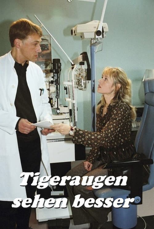 Tigeraugen sehen besser (2003) poster