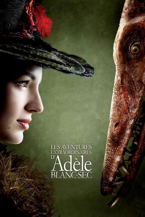 Les Aventures extraordinaires d'Adèle Blanc-Sec (2010) poster