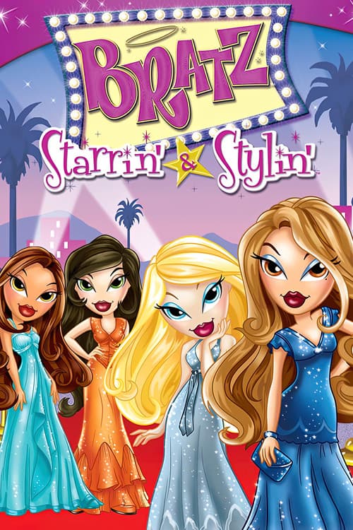 Bratz the Video: Starrin' & Stylin' (2004) poster