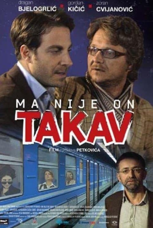 Ma nije on takav (2011) poster