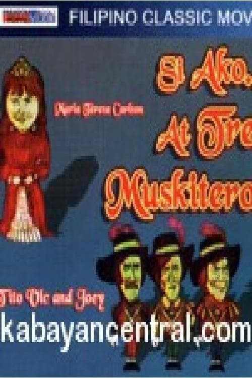 Si Ako At... Tres Muskiteros! (1982) poster