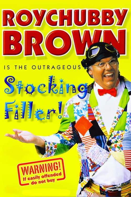 Roy Chubby Brown: Stocking Filler (2001) poster