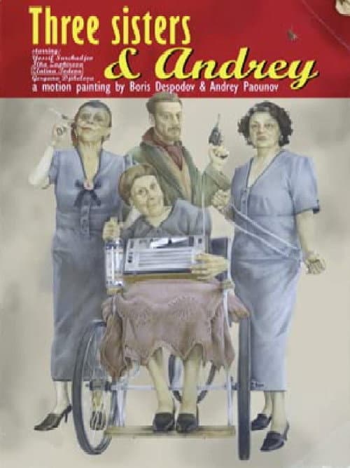 Tri sestri i Andrey (2009) poster