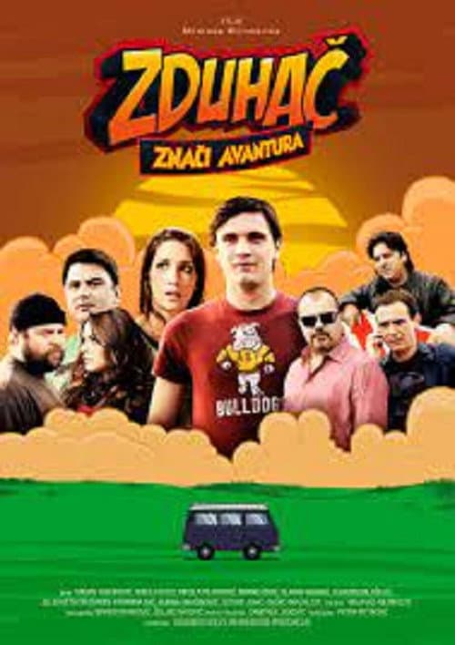 Zduhač znači avantura (2011) poster