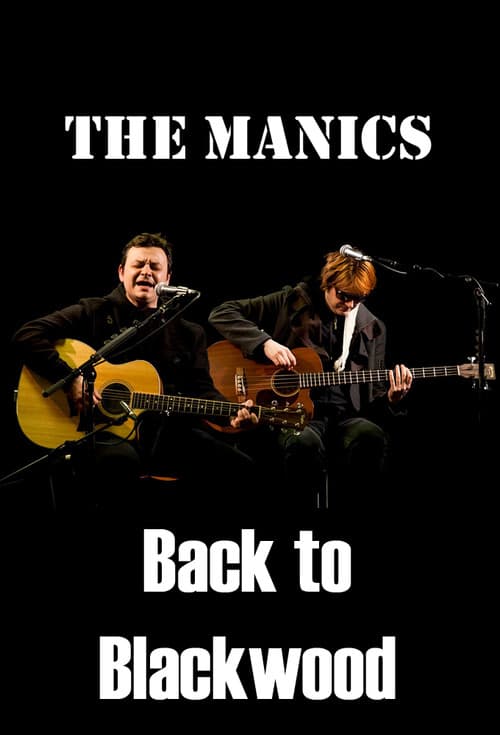 The Manics: Back to Blackwood (2011) poster