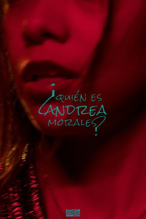 ¿Quién es Andrea Morales? (2025) poster