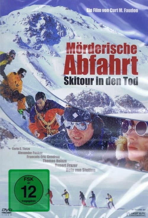 Mörderische Abfahrt - Skitour in den Tod (1999) poster