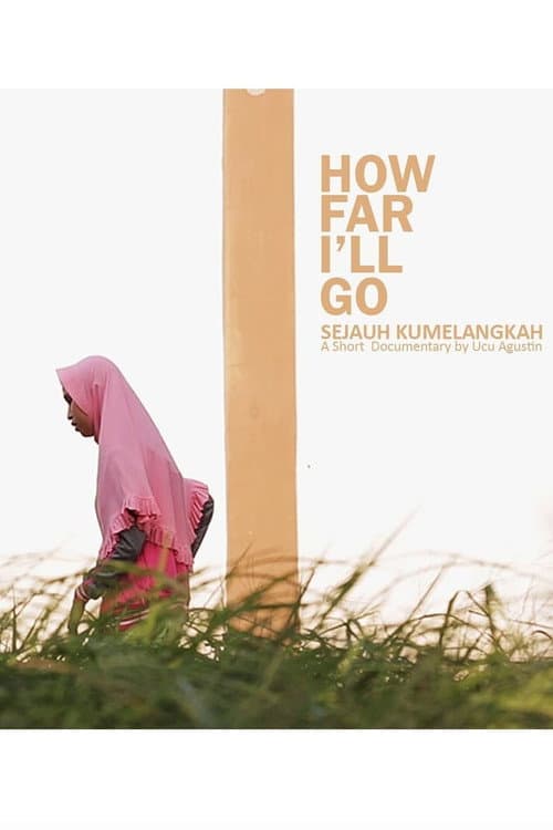 Sejauh Kumelangkah (2019) poster