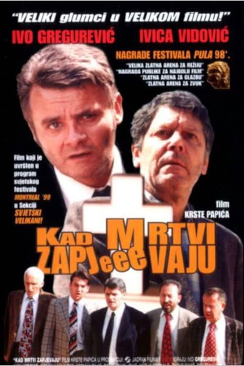 Kad mrtvi zapjevaju (1998) poster