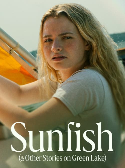 Sunfish (& Other Stories on Green Lake) (2025) poster