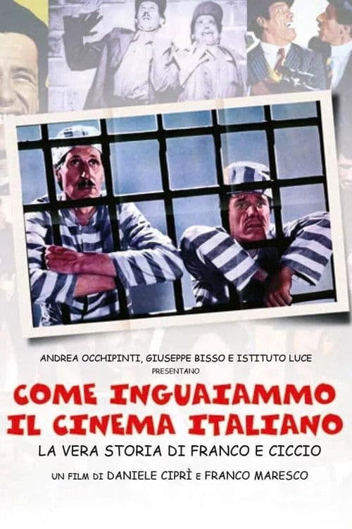 Come inguaiammo il cinema italiano - La vera storia di Franco e Ciccio (2004) poster