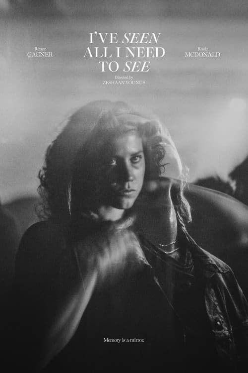 I’ve Seen All I Need to See (2025) poster