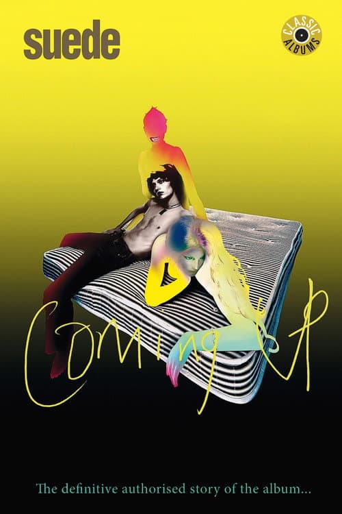 Classic Albums: Suede - Coming Up (2021) poster