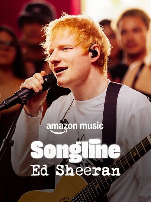 Ed Sheeran: Amazon Music Songline (2025) poster