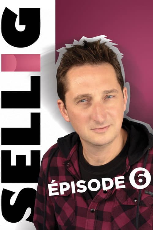 Sellig : Épisode 6 (2024) poster