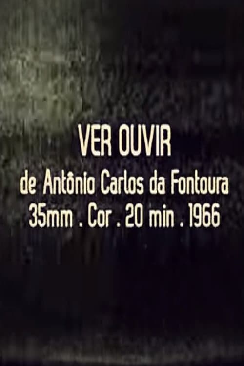 Ver Ouvir (1967) poster