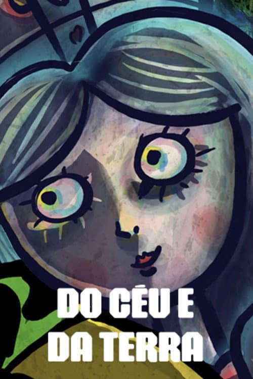 Do Céu e Da Terra (2012) poster