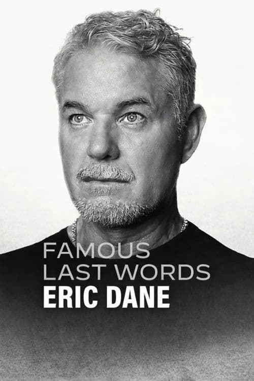 Famous Last Words: Eric Dane (2026) poster