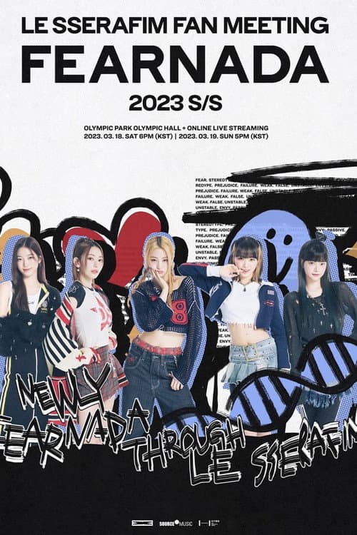 LE SSERAFIM Fan Meeting [FEARNADA] 2023 S/S in Seoul (2023) poster