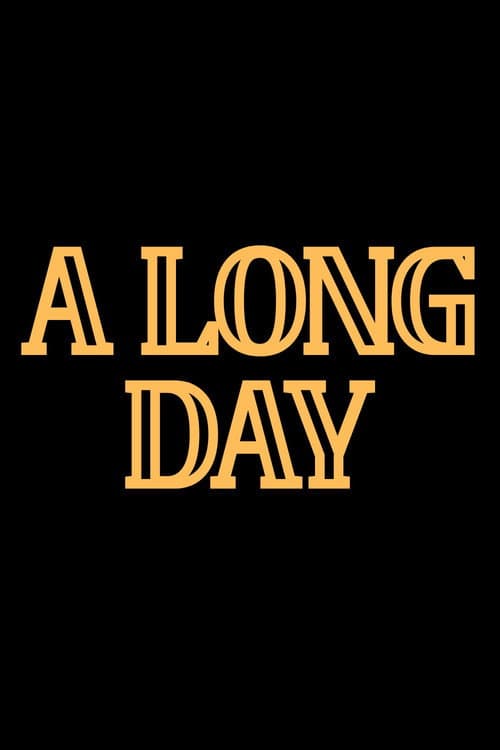 A Long Day (2025) poster