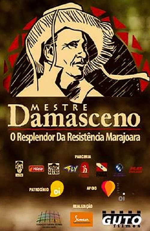 Mestre Damasceno – O Resplendor da Resistência Marajoara (2013) poster