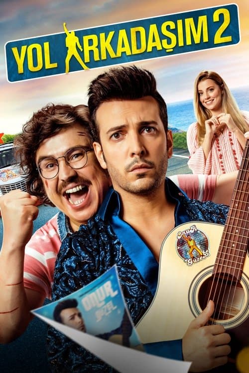 Yol Arkadaşım 2 (2018) poster