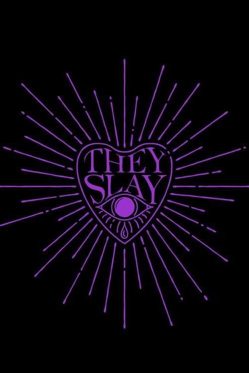 They Slay (2026) poster