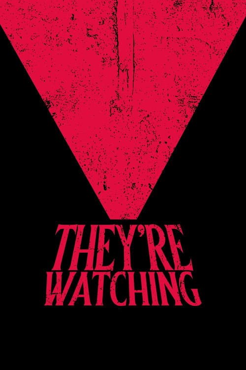 They're Watching (2019) poster