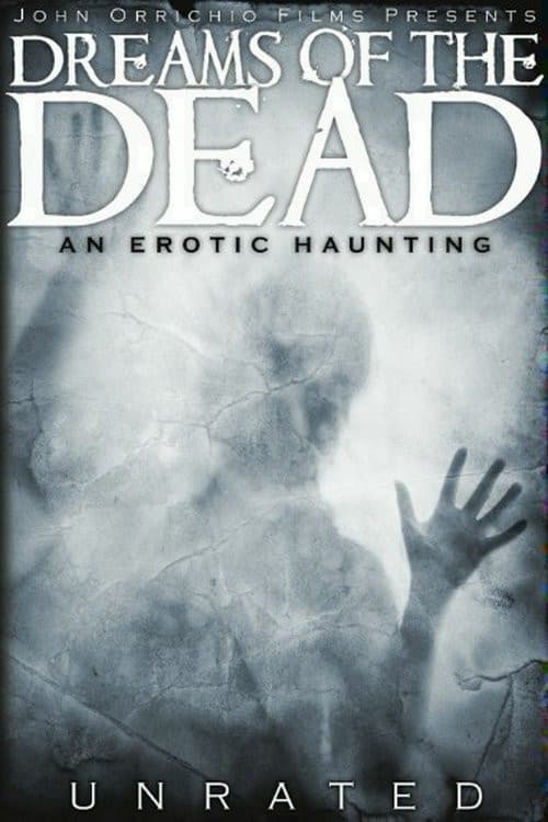 Dreams of the Dead (2007) poster