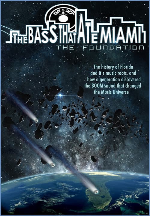 The Bass That Ate Miami: The Foundation (2013) poster