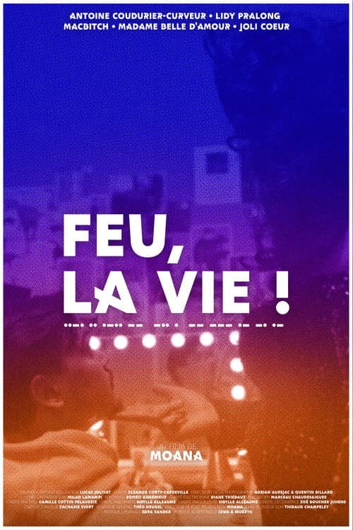 Feu, la vie ! (2025) poster