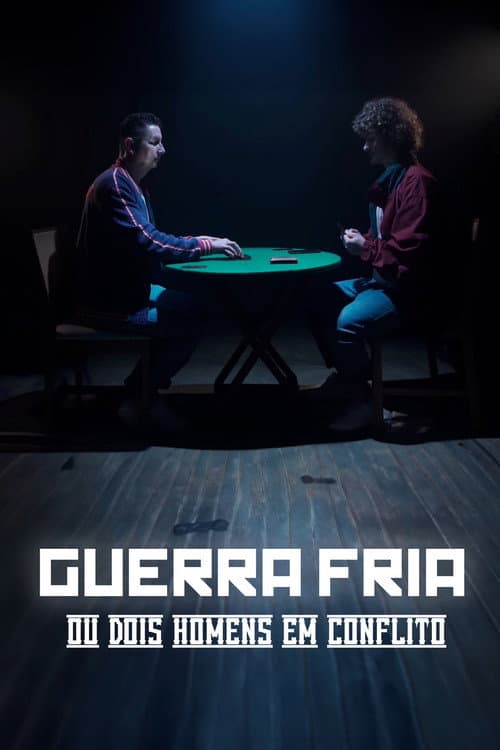 Guerra Fria (ou Dois Homens em Conflito) (2021) poster