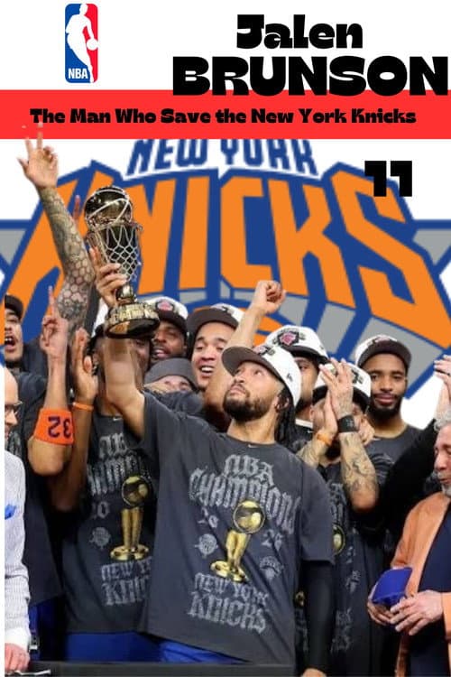 Jalen Brunson: The Man Who Saved the New York Knicks (2026) poster