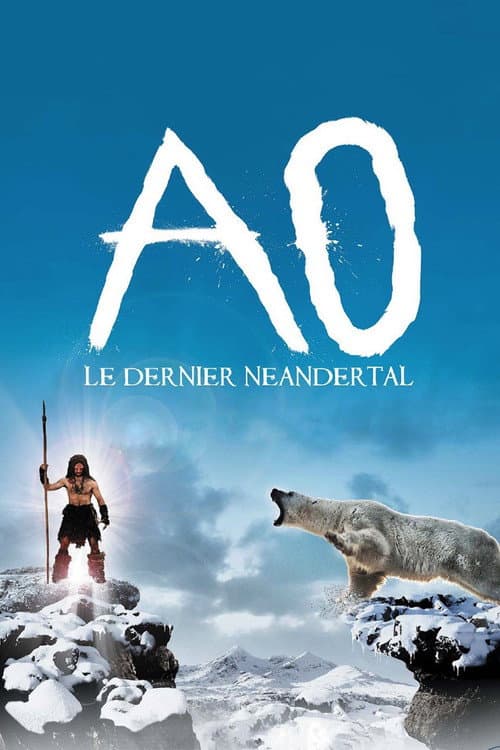 Ao, le dernier néandertal (2010) poster