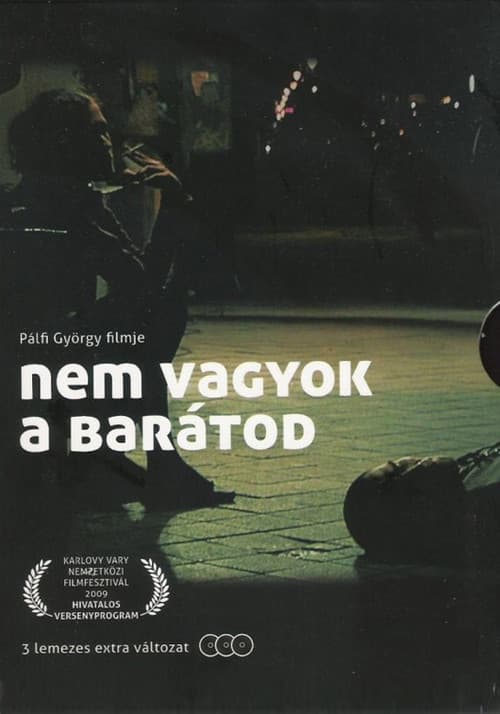 Nem vagyok a barátod (2009) poster