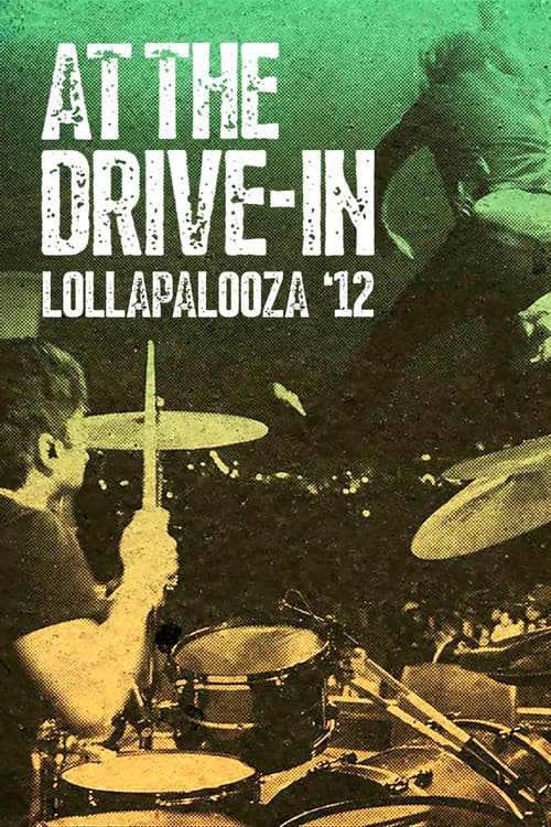 At the Drive-In - Live at Lollapalooza 2012 (2012) poster