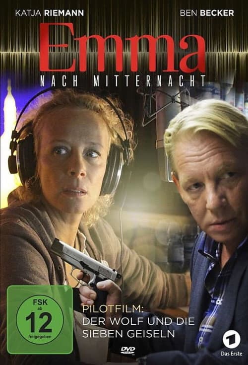 Emma nach Mitternacht - Der Wolf und die sieben Geiseln (2016) poster