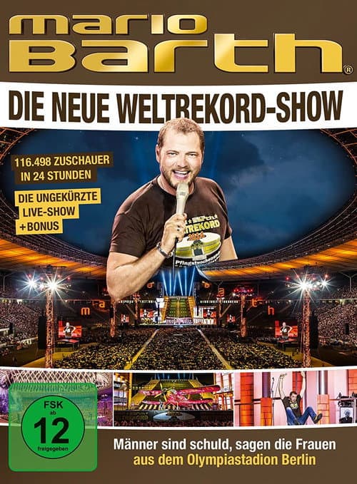 Mario Barth: Die neue Weltrekord-Show: Männer sind schuld, sagen die Frauen (2014) poster