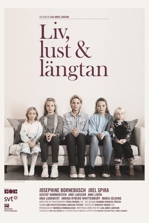 Liv, lust & längtan (2012) poster
