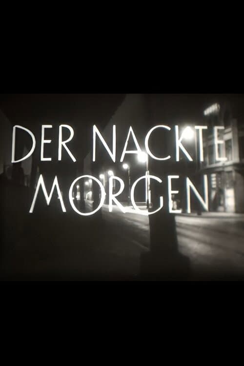 Der nackte Morgen (1956) poster