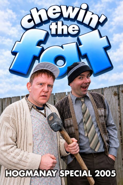 Chewin' the Fat: Hogmanay Special 2005 (2005) poster