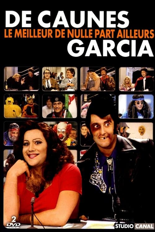 De Caunes-Garcia - Le meilleur de nulle part ailleurs (2004) poster