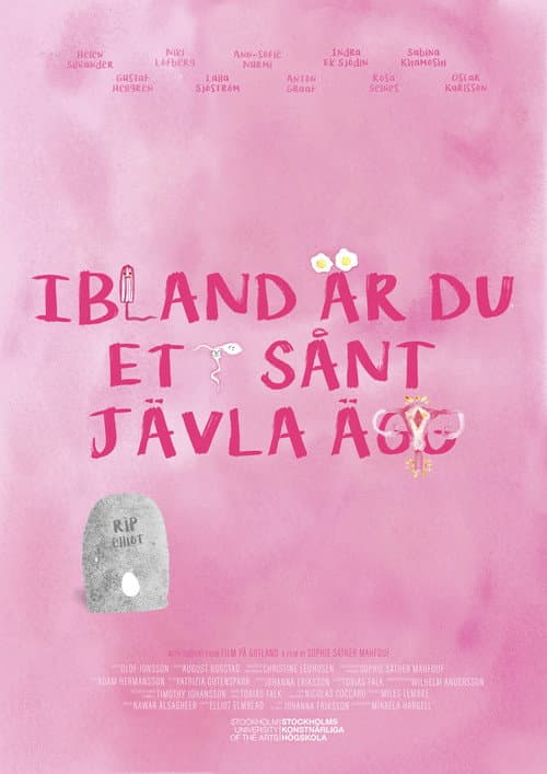 Ibland är du ett sånt jävla ägg (2023) poster