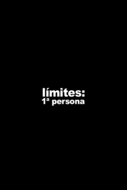 Límites: 1ª persona (2009) poster