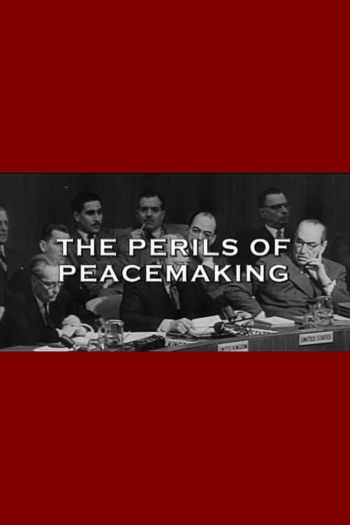 The Perils Of Peacemaking (2003) poster