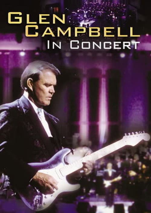 Glen Campbell | In Concert (2001) poster