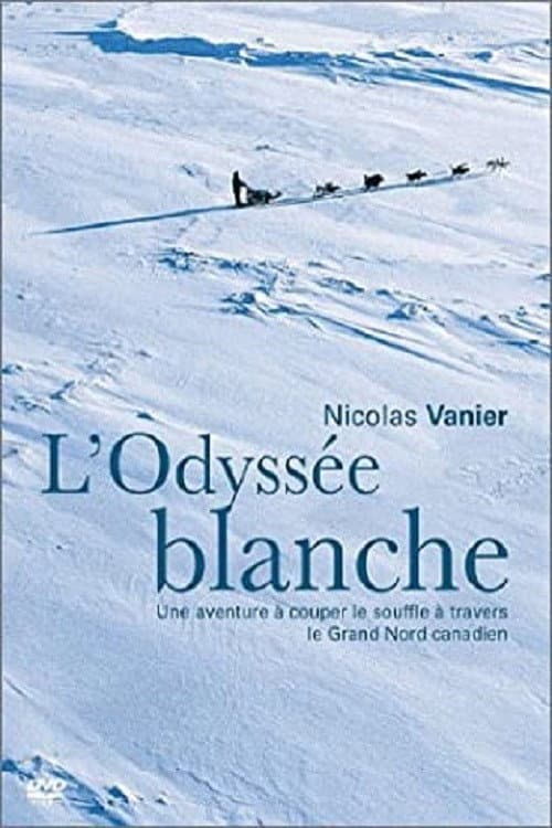 L'odyssée blanche (1999) poster