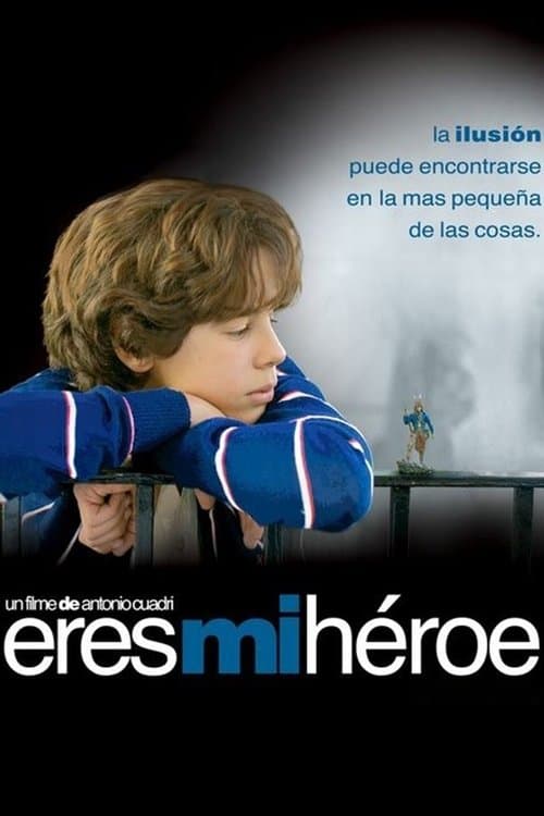Eres Mi Héroe (2003) poster