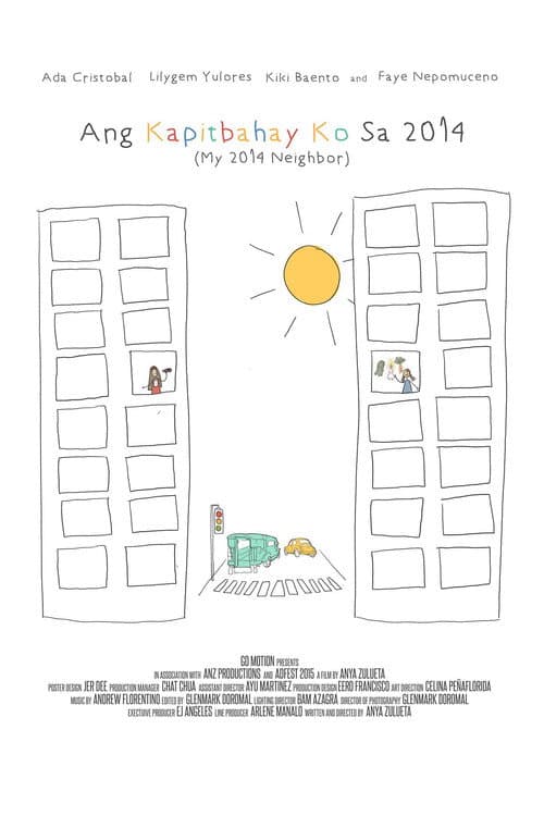 Ang Kapitbahay Ko sa 2014 (2017) poster