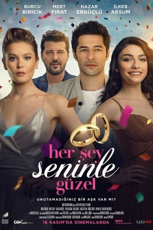Her Şey Seninle Güzel (2018) poster